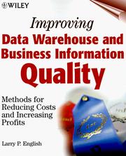 Improving Data Warehouse and Business Information Quality