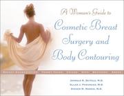 A woman's guide to cosmetic breast surgery and body contouring