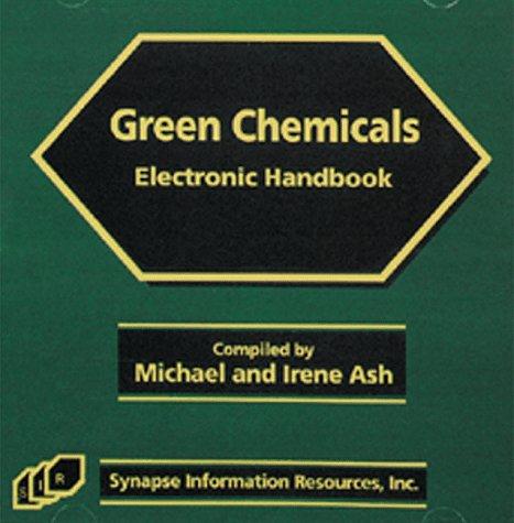 Green Chemicals Electronic Handbook