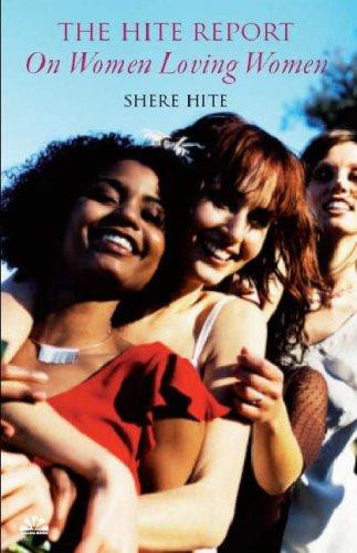The Hite Report on Women Loving Women