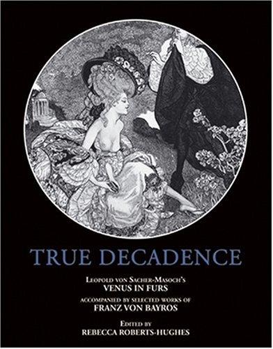 True Decadence