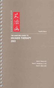 The Sanford Guide to HIV/AIDS Therapy 2003