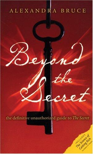 Beyond the Secret
