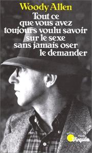 Tout CE Que Vous Avez Toujours Voulu Savoir