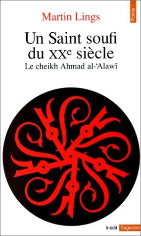 Un saint soufi du XXe siècle