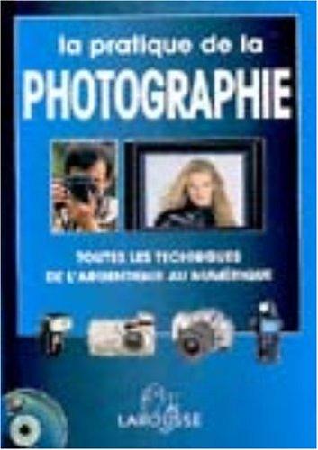 La Pratique de la photographie