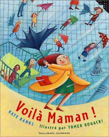 Voilà maman !