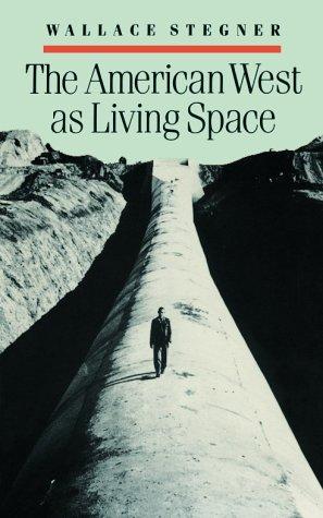 The American West as living space