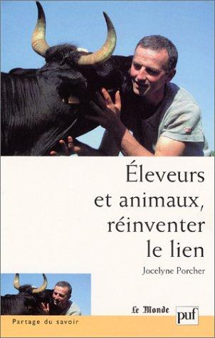 Eleveurs et animaux, réinventer le lien