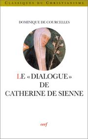 Le "Dialogue" de Catherine de Sienne