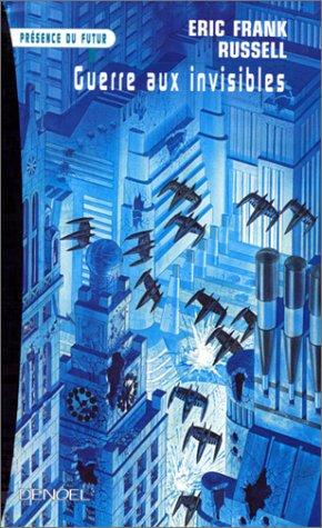 Guerre aux invisibles