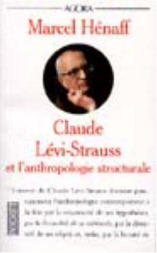 Claude Levi Strauss et l'anthropologie structurale
