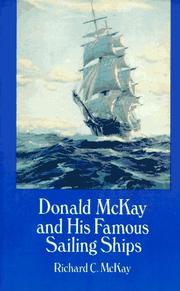 Donald McKay and His Famous Sailing Ships