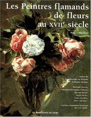 Les peintres flamands de fleurs au XVIIe siècle