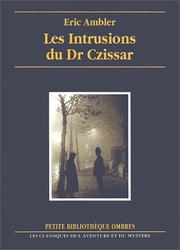 The Intrusions of Dr. Czissar