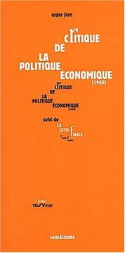 Critique de la politique économique, suivi de "La Lutte finale"