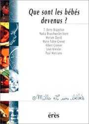 Que sont les bébés devenus?