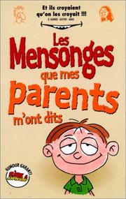 Les mensonges que mes parents m'ont dits