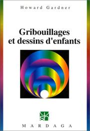 Gribouillages et dessins d'enfants. Leur signification