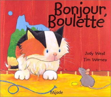 Bonjour, Boulette