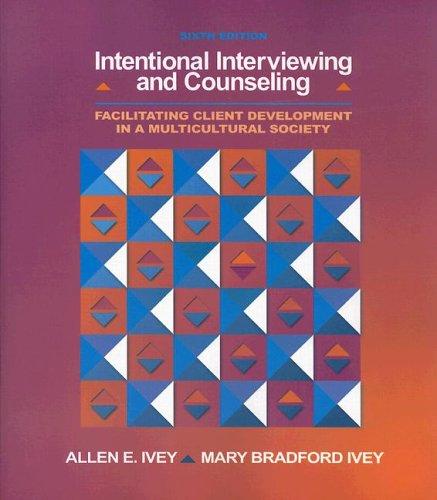Intentional interviewing and counseling