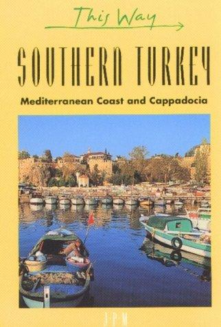 Southern Turkey (This Way)