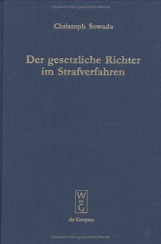 Der Gesetzliche Richter Im Strafverfahren