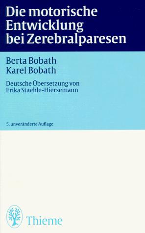 Die motorische Entwicklung bei Zerebralparesen