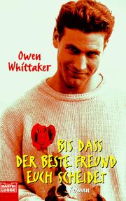 Bis daß der beste Freund euch scheidet
