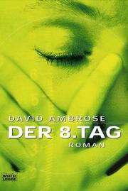 Der achte (8.) Tag