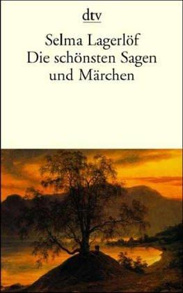 Die schönsten Sagen und Märchen