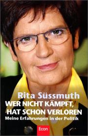 Wer nicht kämpft, hat schon verloren. Meine Erfahrungen in der Politik