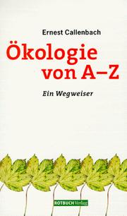 Ökologie von A- Z. Ein Wegweiser