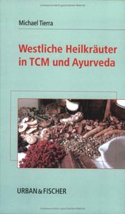 Kräuterheilkunde im Spiegel der östlichen Medizin