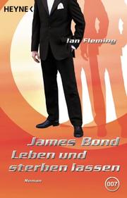 James Bond. Leben und sterben lassen.