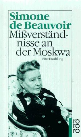 Mißverständnisse an der Moskwa. Eine Erzählung