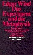 Das Experiment und die Metaphysik.