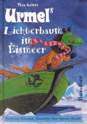 Urmel, Urmels Lichterbaum im Eismeer