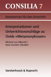 Interpretationen und Unterrichtsvorschläge zu Ovids ' Metamorphosen'