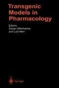 Transgenic models in pharmacology