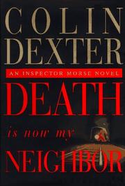 Death Is Now My Neighbour