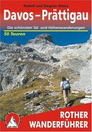Davos. Prättigau. Rother Wanderführer. Die schönsten Tal- und Höhenwanderungen