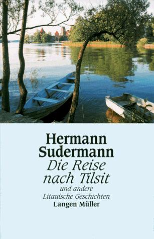 Die Reise nach Tilsit