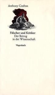 Fälscher und Kritiker. Der Betrug in der Wissenschaft