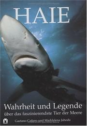 Haie. Wahrheit und Legende über das faszinierende Tier der Meere.