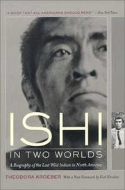 Ishi in Two Worlds a Biogr
