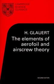 The elements of aerofoil and airscrew theory