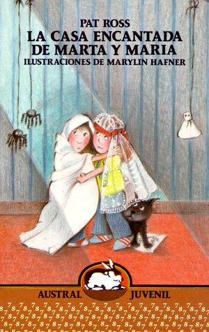 La Casa Enchantada de Marta y Maria (Austral Juvenil)