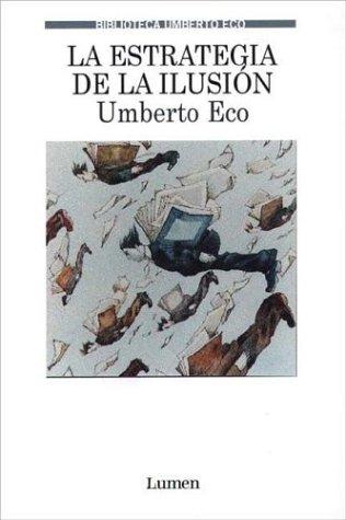 La Estrategia De La Illusion