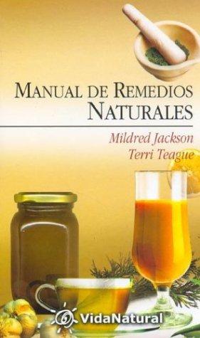 Manual De Remedios Naturales (Coleccion Vida Natural II)